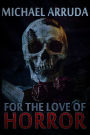 For the Love of Horror