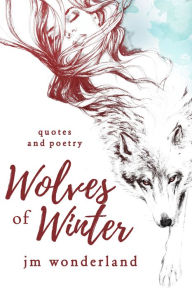 Title: Wolves of Winter, Author: JM Wonderland