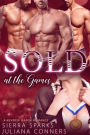 Sold at the Games: A Sold to the Gang MFMM Reverse Harem Romance