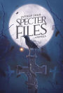 Specter Files (A Novella)