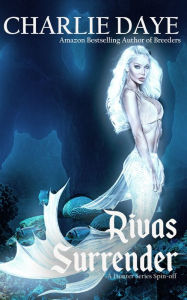 Title: Riva's Surrender, Author: Charlie Daye