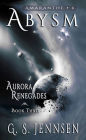 Abysm: Aurora Renegades Book Three