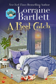 Title: A Reel Catch, Author: Lorraine Bartlett