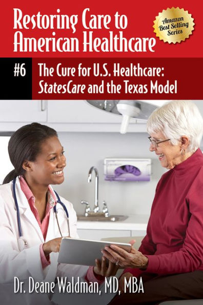 The Cure for U.S. Healthcare - 