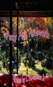 Title: Percy And Farnsworth, Author: L.  A. Johnson Jr.