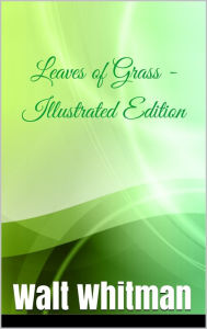 Title: LEAVES OF GRASS, Author: Walt Whitman