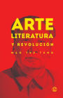 Arte, Literatura, Revolucion