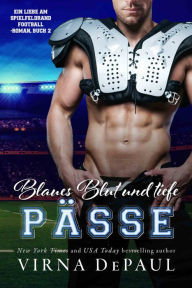 Title: Blaues Blut und tiefe Passe, Author: Virna DePaul