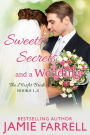 Sweets, Secrets, and a Wedding: The Misfit Brides Books 1-3
