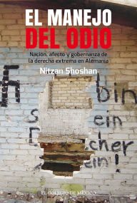Title: El manejo del odio, Author: Nitzan Shoshan