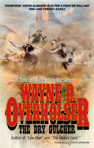 Title: The Dry Gulcher, Author: Wayne D. Overholser