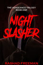 Night Slasher