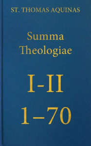 Title: Summa Theologiae Prima Secundae, 1-70, Author: St. Thomas Aquinas
