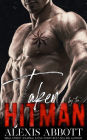 Taken by the Hitman - A Mafia Bad Boy Romance