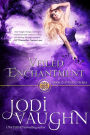 VEILED ENCHANTMENT
