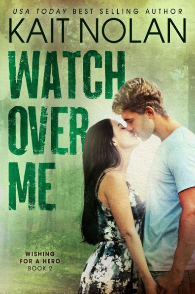 Watch Over Me: A Small Town Romantic Suspense