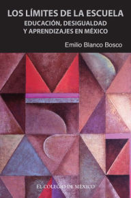 Title: Los limites de la escuela., Author: Emilio Blanco Bosco