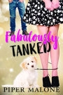 Fabulously Tanked