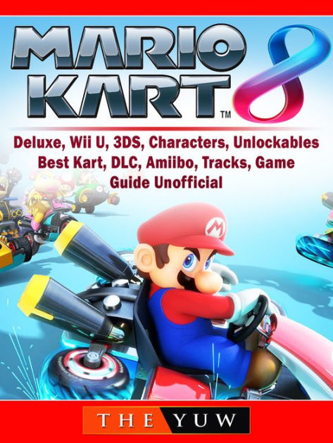Mario Kart 8, Deluxe, Wii U, 3DS 