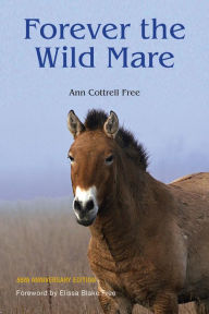 Title: Forever the Wild Mare, Author: Sam Savitt