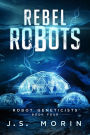 Rebel Robots
