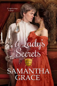 Title: A Lady's Secrets, Author: Samantha Grace