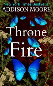 Title: Throne of Fire: Celestra Forever After 5, Author: Addison Moore