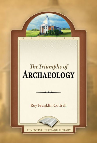 The Triumphs of Archaeology