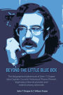 Beyond The Little Blue Box
