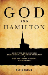 Title: God and Hamilton, Author: Kevin Cloud
