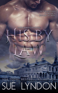 Title: His by Law, Author: Sue Lyndon