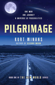 Title: Pilgrimage, Author: Kurt Winans