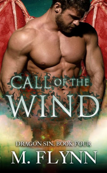 Call of the Wind: Dragon Sin #4 (Dragon Shifter Romance)