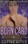 Burn Card: A Steamy Grumpy Sunshine Married in Vegas Firefighter Romance