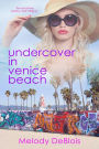 Undercover in Venice Beach