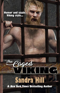 Title: The Caged Viking: Viking Navy SEALs, Book 8, Author: Sandra Hill