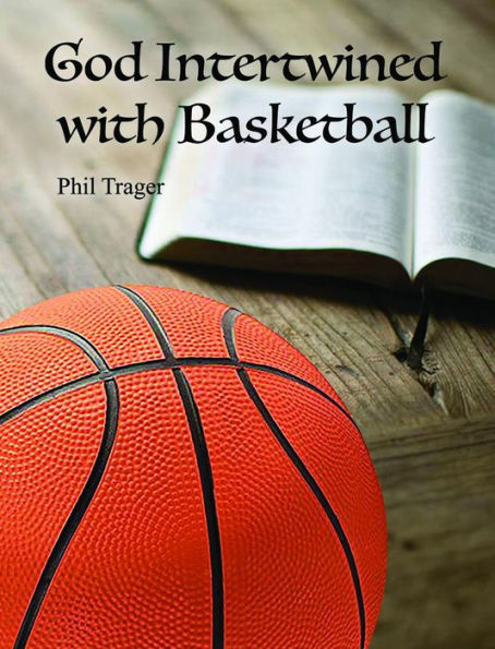 God Intertwined with Basketball