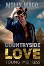 Young Mistress: Countryside Love - Cowboy Romance: A Contemporary Western Romance