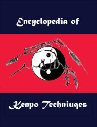 Title: The Encyclopedia of Kenpo Techniques, Author: L. M. Rathbone