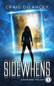 Title: Sidewhens, Author: Craig Delancey