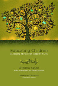 Title: Educating Children (Riyadatul Sibyan), Author: Abdul Aziz Ahmed