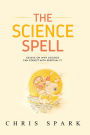 The Science Spell