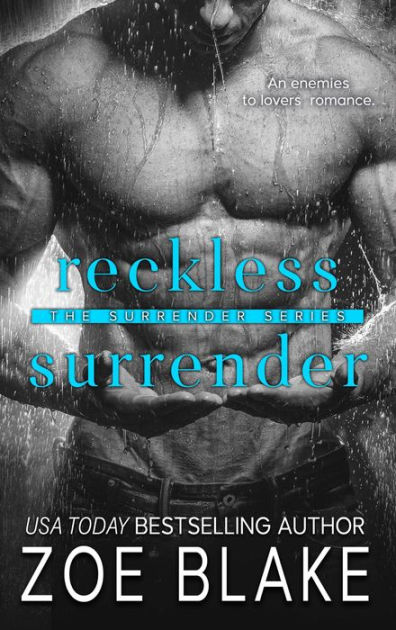 Reckless Surrender An Enemies To Lovers Dark Romance By Zoe Blake