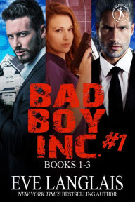 Title: Bad Boy Inc. #1, Author: Eve Langlais