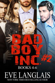 Title: Bad Boy Inc. #2, Author: Eve Langlais