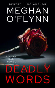 Deadly Words: A Serial Killer Crime Thriller (Born Bad # 2)