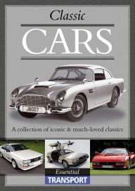 Title: Classic Cars: Essential Transport, Author: Devon Bailey