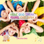 Hear God Speak: Young Children