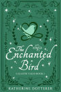 The Enchanted Bird