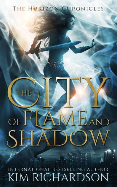 The City of Flame and Shadow by Kim Richardson, Paperback | Barnes & Noble®